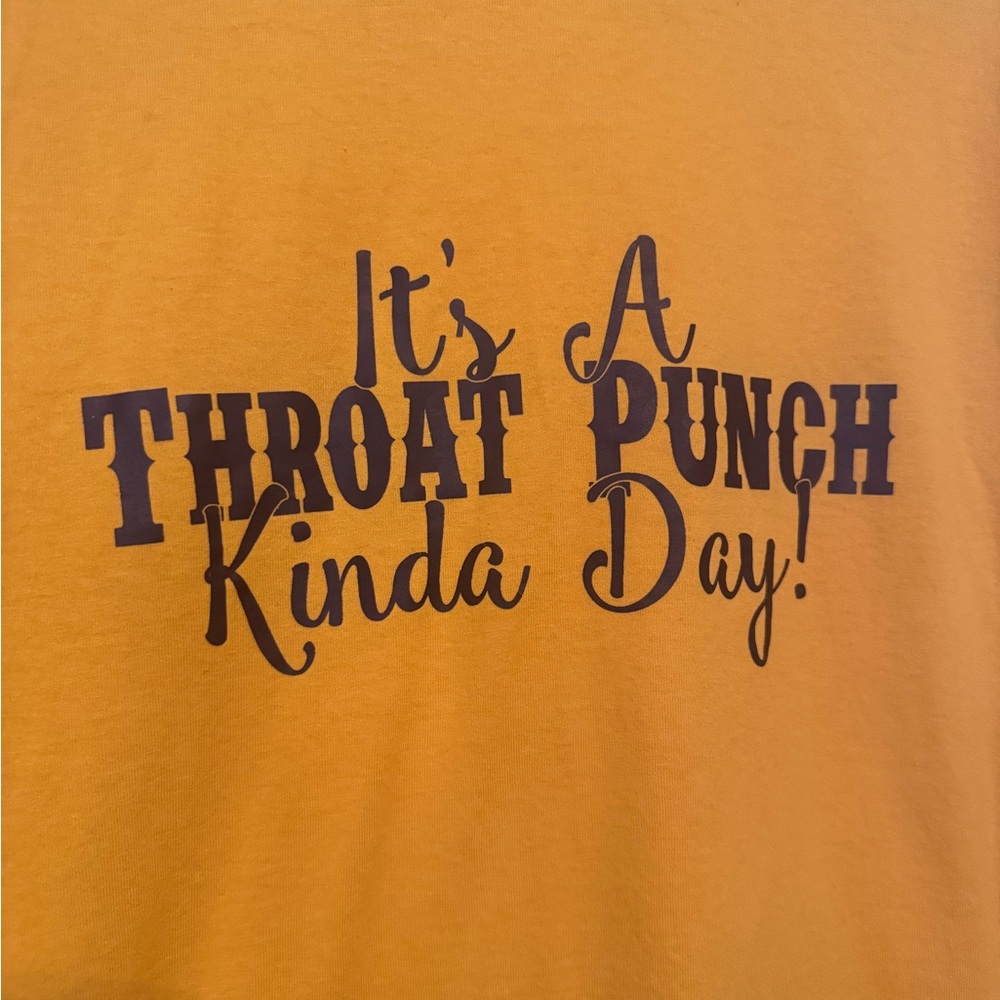 Unisex Gildan Yellow Short Sleeve Graphic Tee XL It's A Throat Punch Kinda Day - Picture 2 of 4